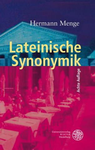 Kniha Lateinische Synonymik Hermann Menge