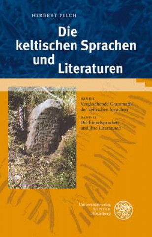 Książka Die keltischen Sprachen und Literaturen Herbert Pilch