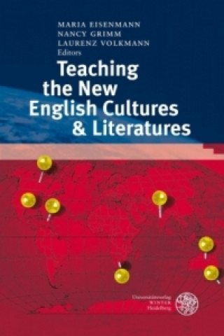 Knjiga Teaching the New English Cultures & Literatures Maria Eisenmann