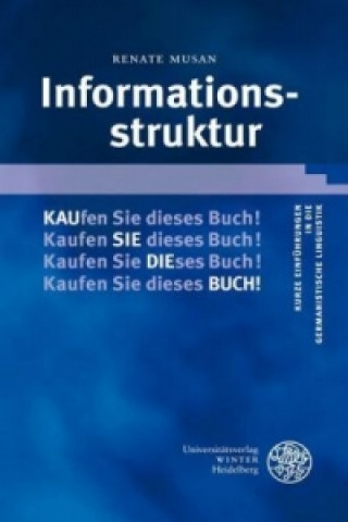 Könyv Informationsstruktur Renate Musan