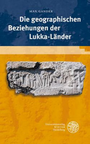 Kniha Die geographischen Beziehungen der Lukka-Länder Max Gander