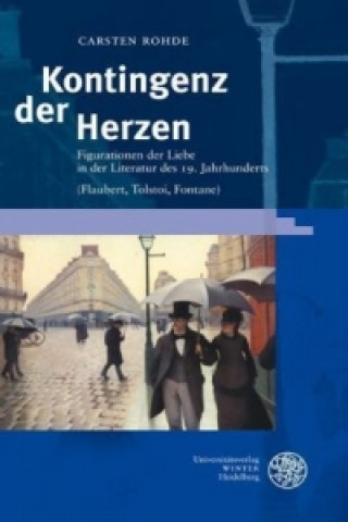 Kniha Kontingenz der Herzen Carsten Rohde