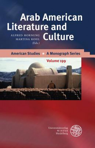 Kniha Arab American Literature and Culture Alfred Hornung