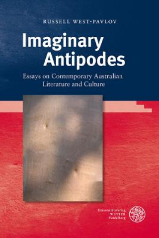 Knjiga Imaginary Antipodes Russell West-Pavlov