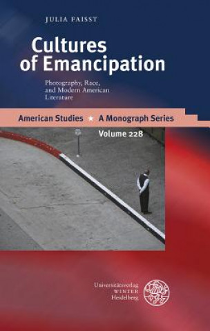 Kniha Cultures of Emancipation Julia Faisst