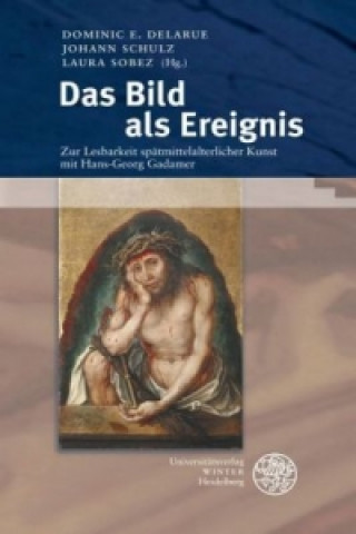 Knjiga Das Bild als Ereignis Dominic Delarue