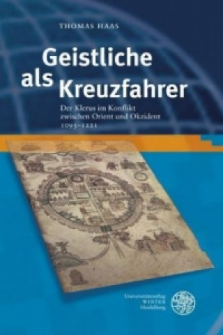 Kniha Geistliche als Kreuzfahrer Thomas Haas
