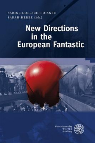 Libro New Directions of the European Fantastic after the Cold War Sabine Coelsch-Foisner