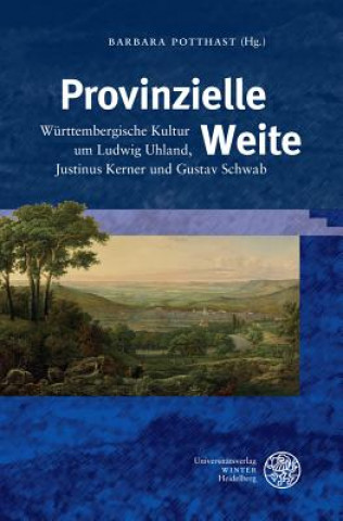 Kniha Provinzielle Weite Barbara Potthast