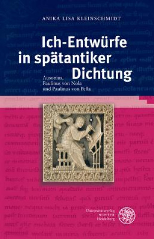 Βιβλίο Ich-Entwürfe in spätantiker Dichtung Anika Söltenfuß