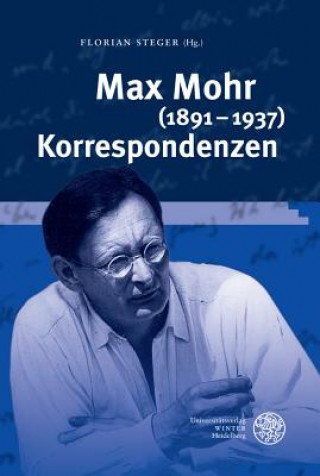 Kniha Max Mohr (1891-1937) Korrespondenzen Florian Steger