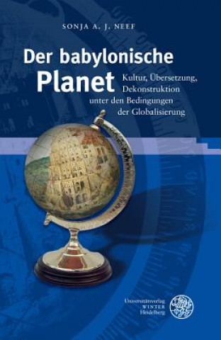 Kniha Der babylonische Planet Sonja A. J. Neef