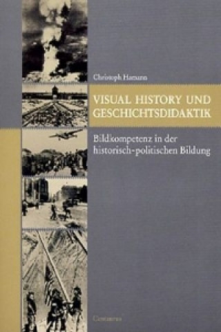 Kniha Visual History und Geschichtsdidaktik Christoph Hamann