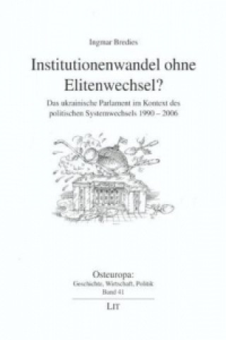 Książka Institutionenwandel ohne Elitenwechsel Ingmar Bredies