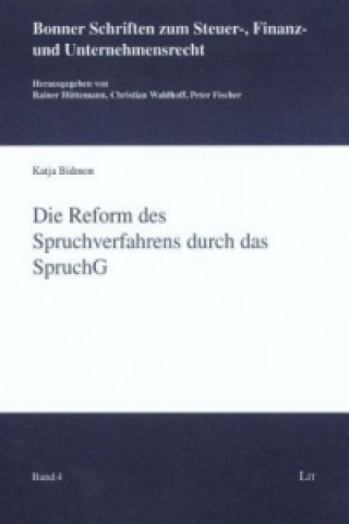 Kniha Die Reform des Spruchverfahrens durch das SpruchG Katja Bidmon
