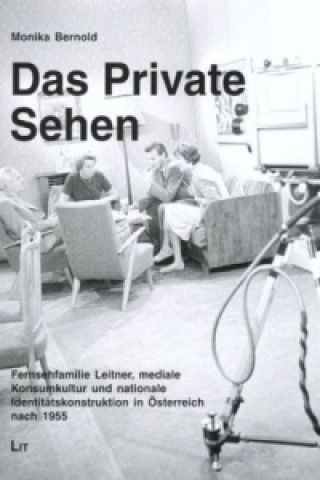 Könyv Das Private Sehen Monika Bernold