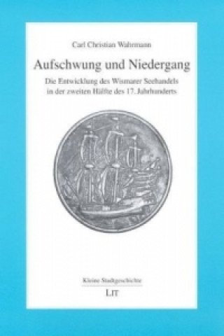 Könyv Aufschwung und Niedergang Carl C Wahrmann