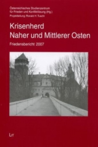Kniha Krisenherd Naher und Mittlerer Osten Ronald H Tuschl