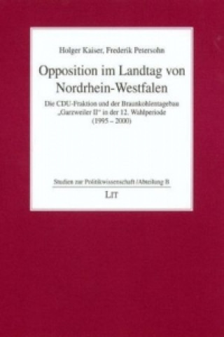 Книга Opposition im Landtag von Nordrhein-Westfalen Holger Kaiser