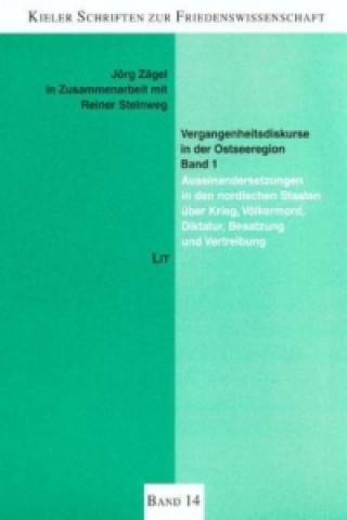 Carte Vergangenheitsdiskurse in der Ostseeregion (Band 1) Jörg Zägel