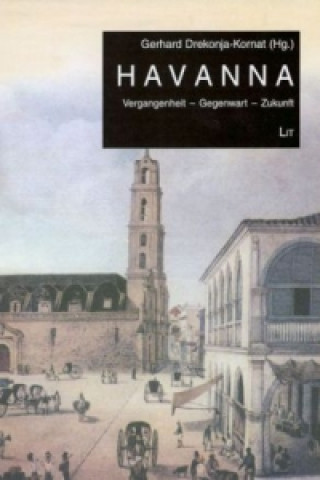 Livre Havanna Gerhard Drekonja-Kornat