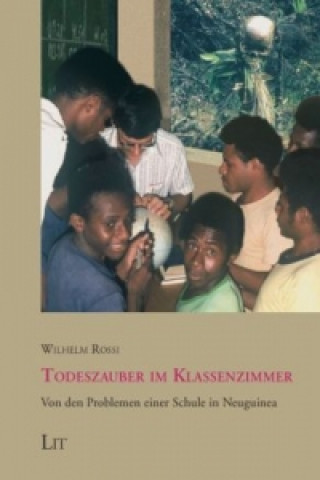 Βιβλίο Todeszauber im Klassenzimmer Wilhelm Rossi