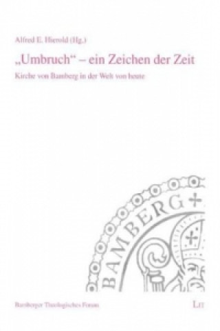 Kniha "Umbruch" - ein Zeichen der Zeit Alfred E Hierold