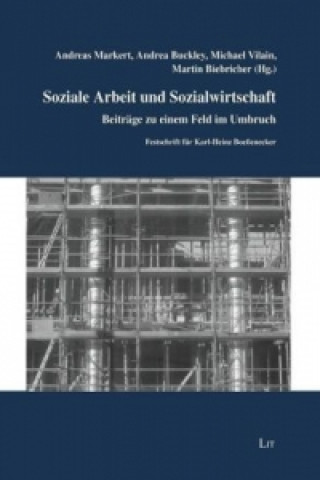 Kniha Soziale Arbeit und Sozialwirtschaft Andreas Markert