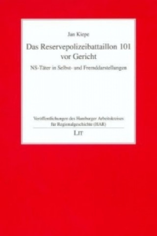 Książka Das Reservepolizeibattaillon 101 vor Gericht Jan Kiepe