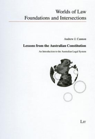 Carte Lessons from the Australian Constitution Andrew J Cannon