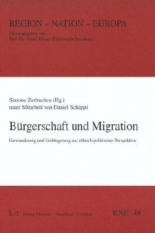 Kniha Bürgerschaft und Migration Simone Zurbuchen