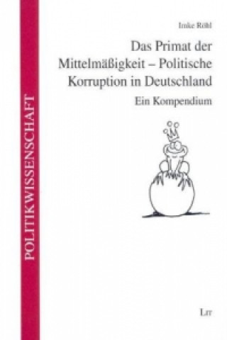 Book Das Primat der Mittelmäßigkeit Imke Röhl