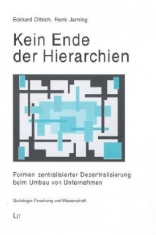 Kniha Kein Ende der Hierarchien Eckhard Dittrich