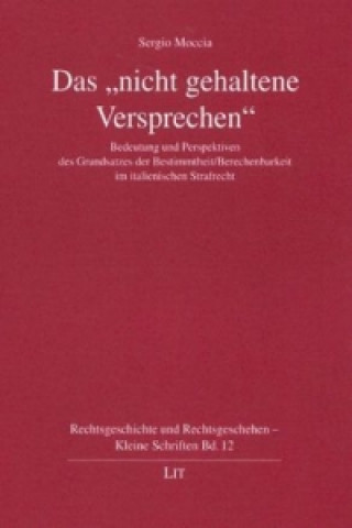 Kniha Das "nicht gehaltene Versprechen" Sergio Moccia