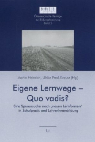 Книга Eigene Lernwege - Quo vadis? Martin Heinrich