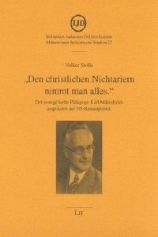 Książka "Den christlichen Nichtariern nimmt man alles." Volker Stolle