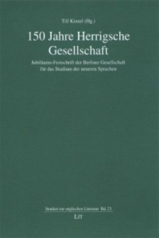 Knjiga 150 Jahre Herrigsche Gesellschaft Till Kinzel