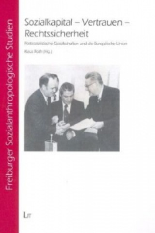 Kniha Sozialkapital - Vertrauen - Rechtssicherheit Klaus Roth