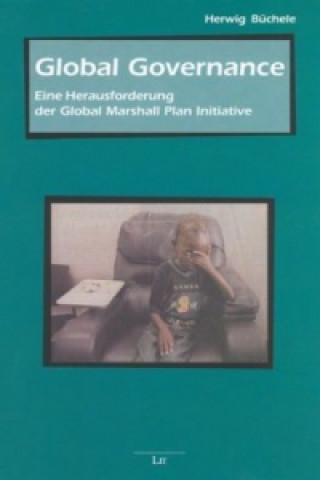 Книга Global Governance Herwig Büchele