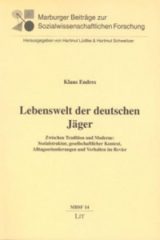 Carte Lebenswelt der deutschen Jäger Klaus Endres