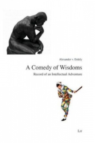 Könyv A Comedy of Wisdoms Alexander von Erdely