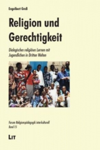 Книга Religion und Gerechtigkeit Engelbert Gross