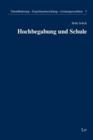 Könyv Hochbegabung und Schule Hella Schick