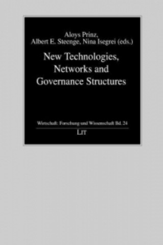 Książka New Technologies, Networks and Governance Structures Aloys Prinz