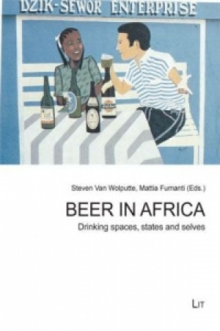 Kniha Beer in Africa Steven Van Wolputte