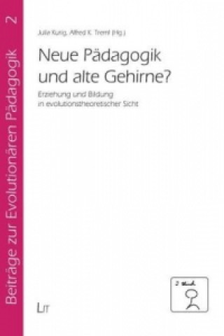 Könyv Neue Pädagogik und alte Gehirne? Julia Kurig