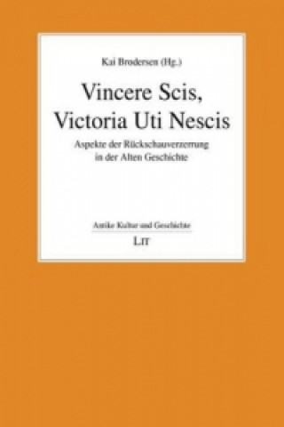 Kniha Vincere Scis, Victoria Uti Nescis Kai Brodersen