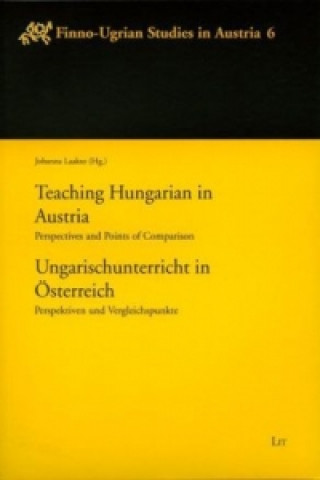 Książka Ungarischunterricht in Österreich /Teaching Hungarian in Austria Johanna Laakso