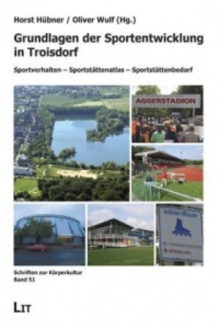 Carte Grundlagen der Sportentwicklung in Troisdorf Horst Hübner