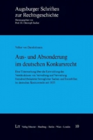 Kniha Aus- und Absonderung im deutschen Konkursrecht Volker von Danckelmann
